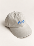 Tired Cap
